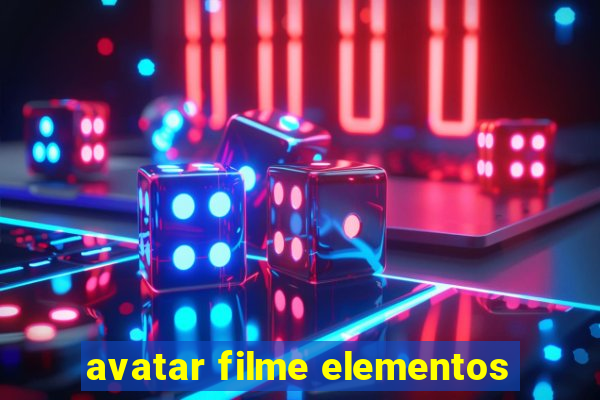 avatar filme elementos